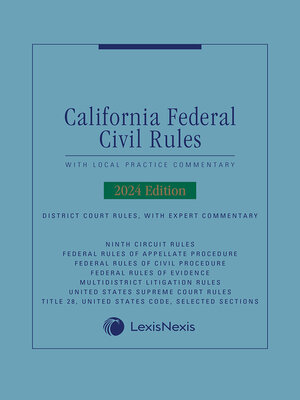 cover image of California Federal Civil Rules: With Local Practice Commentary